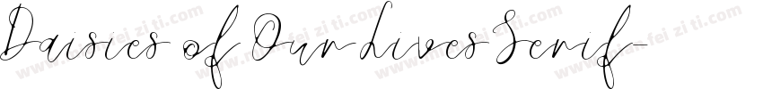 Daisies of Our Lives Serif字体转换